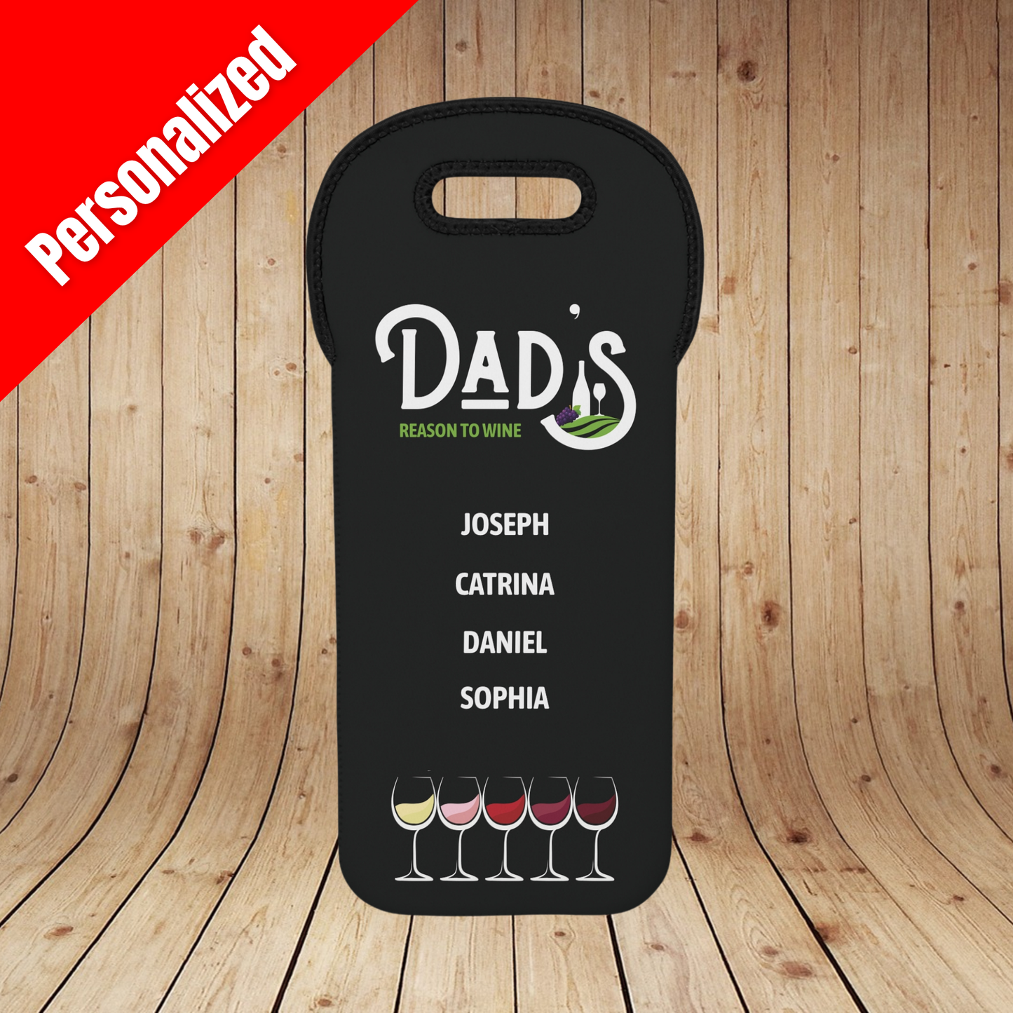 Dad's Reason To Wine Personalized Insulated Bottle Bag