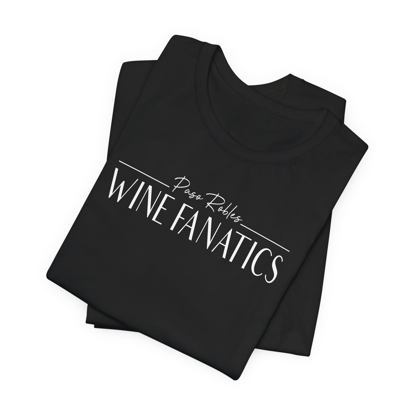Paso Robles Wine Fanatics Tee