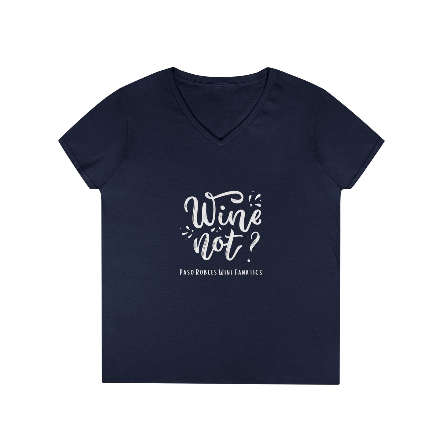 Wine Not? Ladies V-Neck Tee