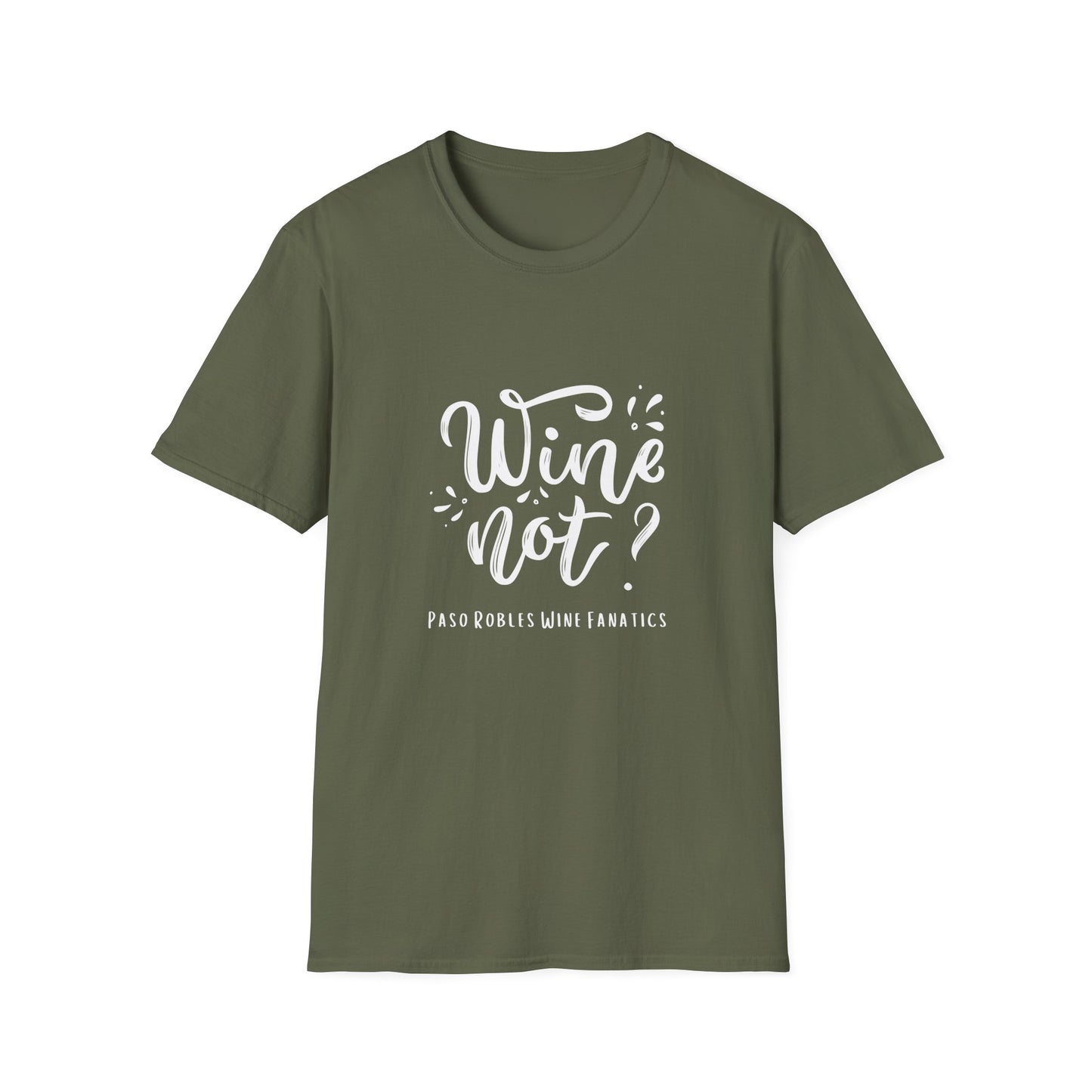 Wine Not? Unisex Softstyle T-Shirt