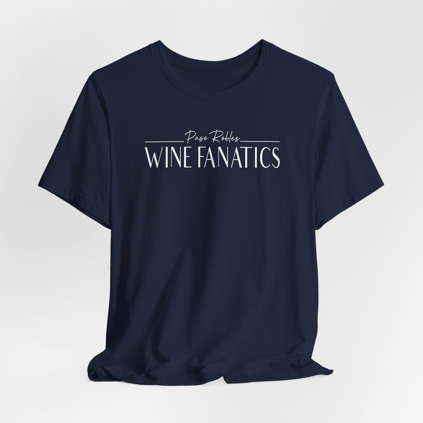 Paso Robles Wine Fanatics Tee