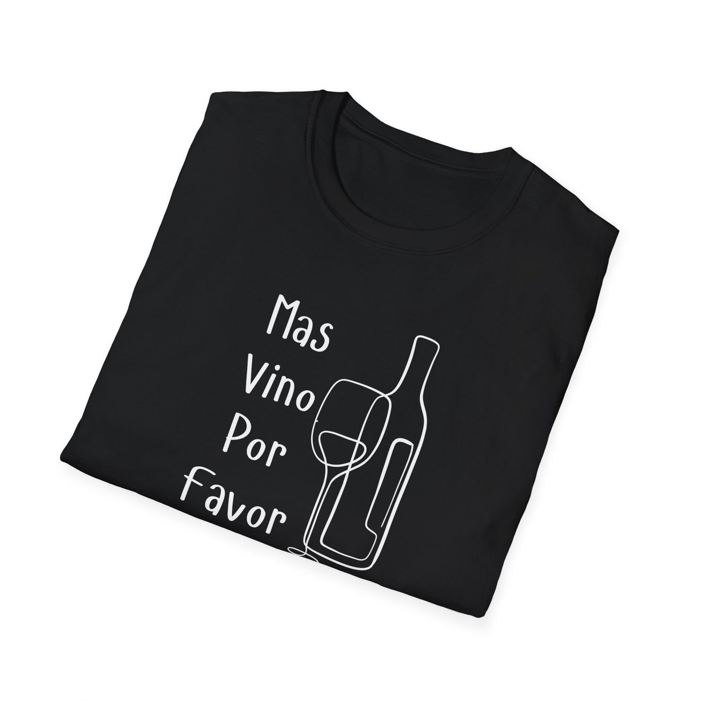 Mas Vino Por Favor Unisex Softstyle T-Shirt
