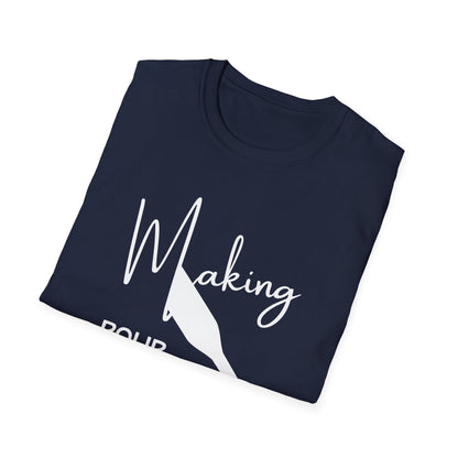 Making Pour Decisions Unisex Softstyle T-Shirt