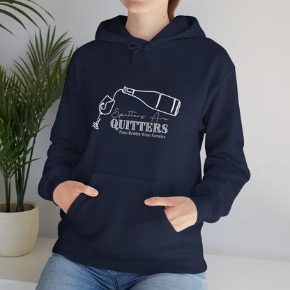 Spitters Are Quitters wine Hoodie