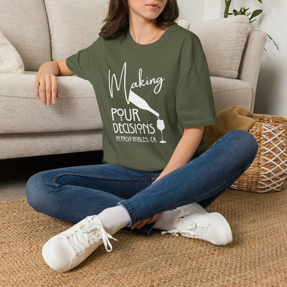 Paso Robles - Making Pour Decisions Crewneck Tee