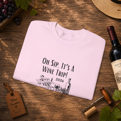 Oh Sip It's A Wine Trip 2025 Personalized Sweatshirt