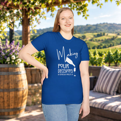 Making Pour Decisions In Temecula Valley Crew Neck T-Shirt