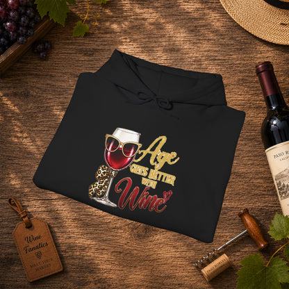 Age Gets Better With Wine Hoodie