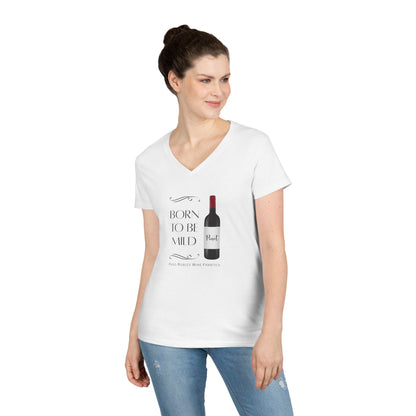 Born To Be Mild ladies V-Neck Tee