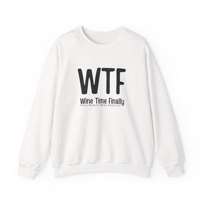 WTF Wine Tasting Finally Sweatshirt