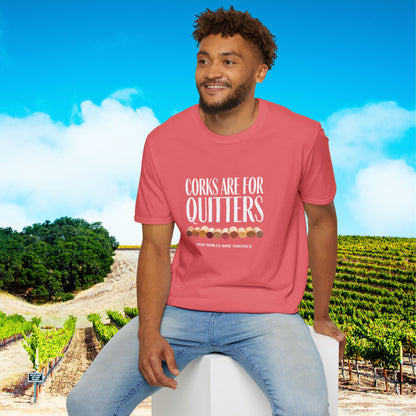 Corks Are For Quitters Unisex Softstyle T-Shirt