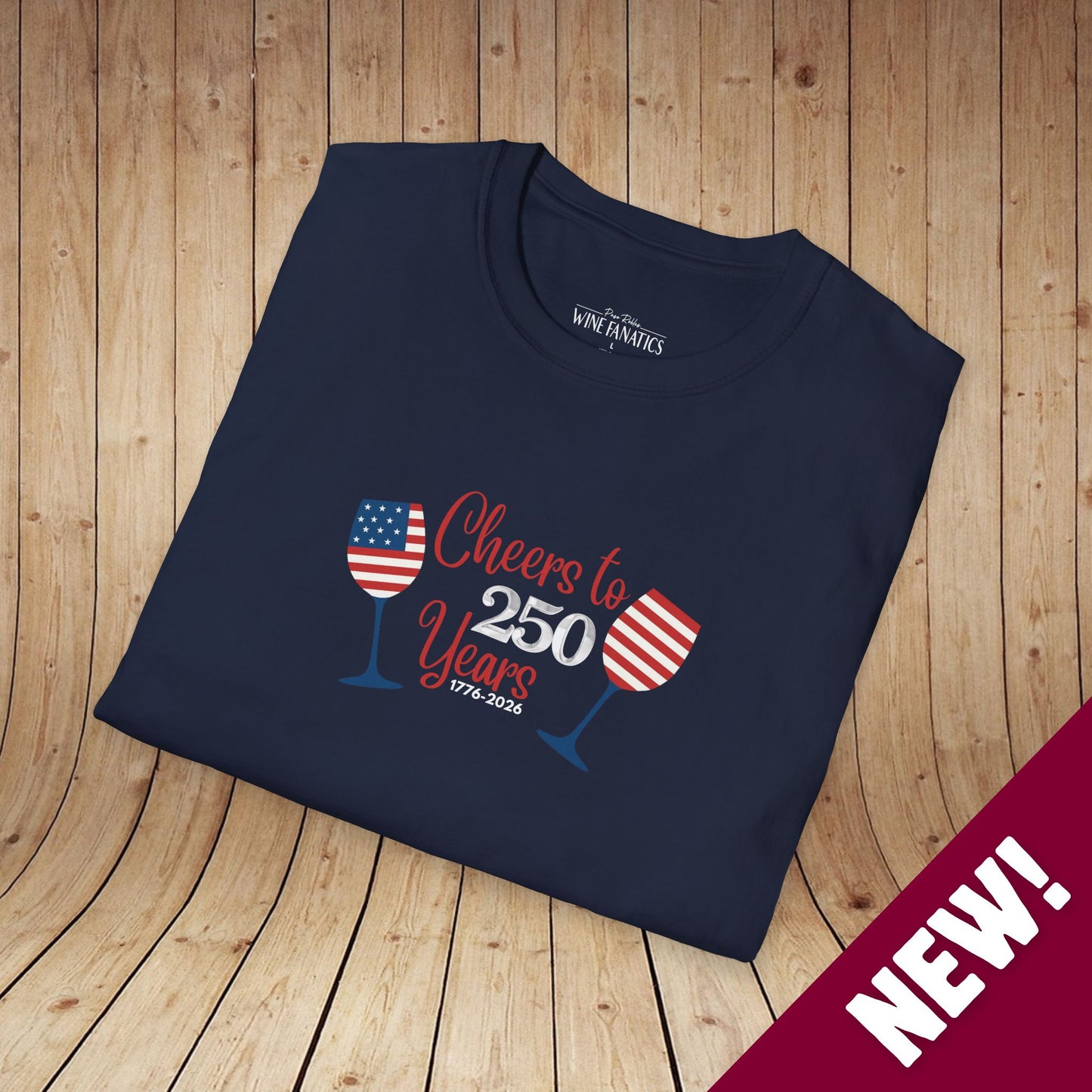 Cheers to 250 Years Independence Day Unisex Softstyle T-Shirt
