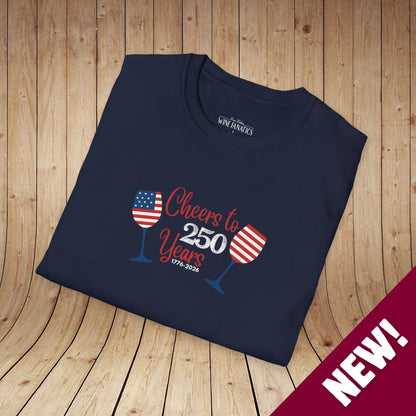 Cheers to 250 Years Independence Day Unisex Softstyle T-Shirt