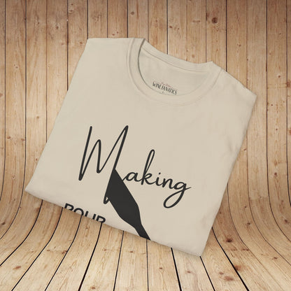 Making Pour Decisions Unisex Softstyle T-Shirt