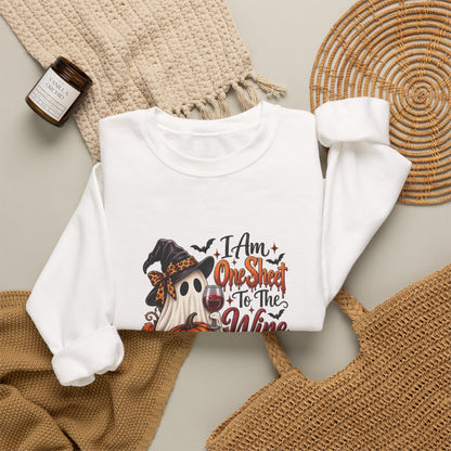 I Am One Sheet To The Wine Sweatshirt