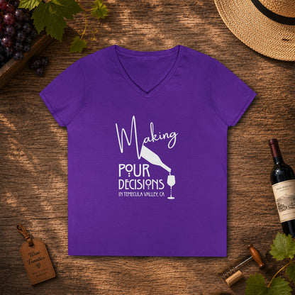 Making Pour Decisions in Temecula, CA Ladies V-Neck Tee