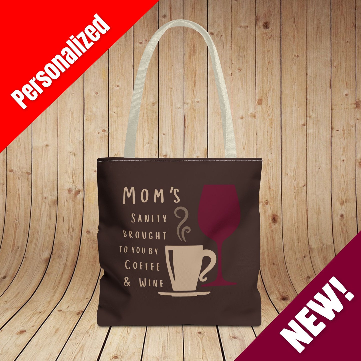 Mom's sanity brought to you by Coffee & Wine tote bag