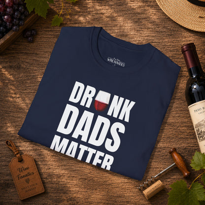 Drunk Dads Matter Crew Neck T-Shirt