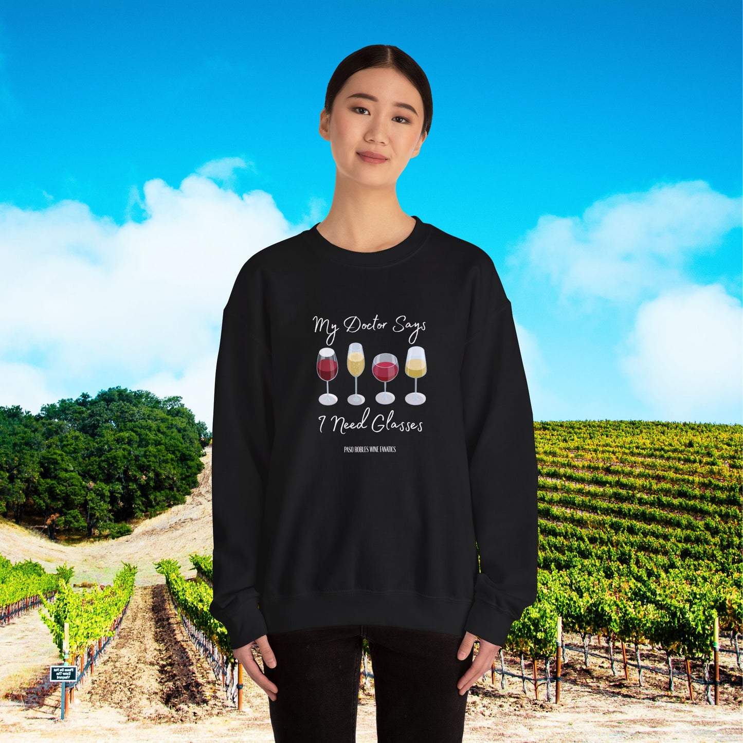 My Doctor Says I Need Glasses Sweatshirt