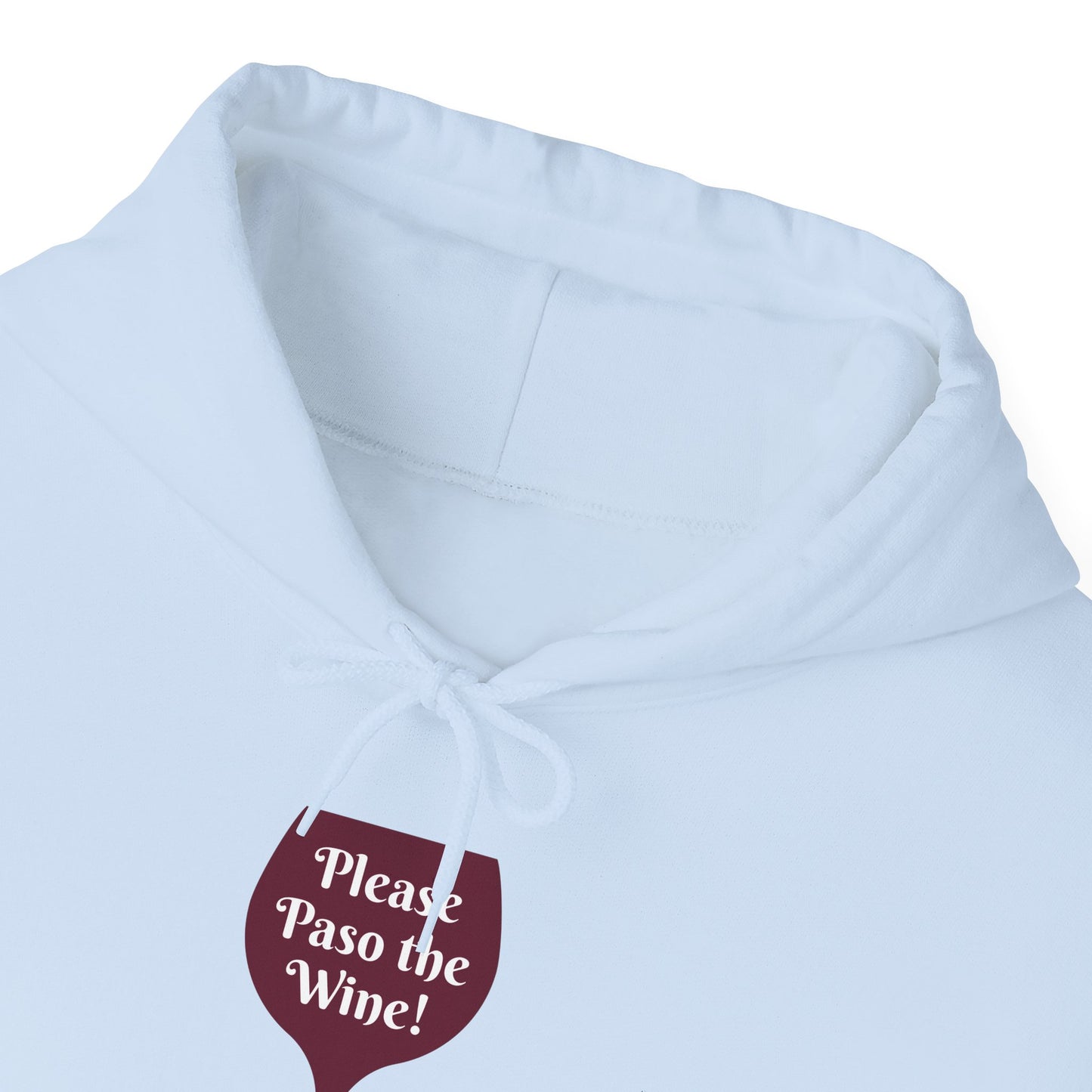 Please Paso The Wine Hoodie