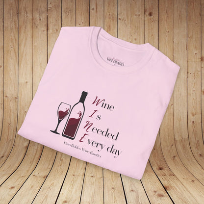 WINE Is Needed Everyday Unisex Softstyle T-Shirt