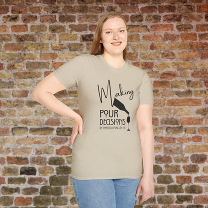 Temecula Valley - Making Pour Decisions Crew Neck Tee