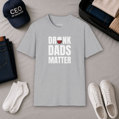 Drunk Dads Matter Crew Neck T-Shirt