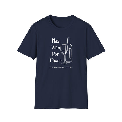 Mas Vino Por Favor Unisex Softstyle T-Shirt