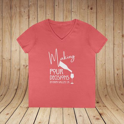 Making Pour Decisions in Napa Valley, CA Ladies' V-Neck Tee