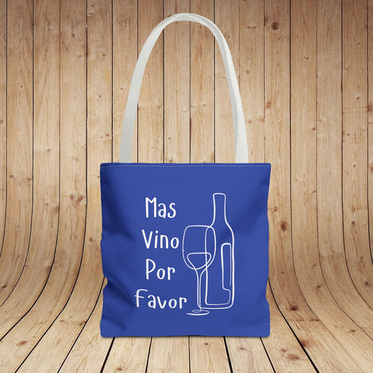 Mas Vino Por Favor Tote Bag