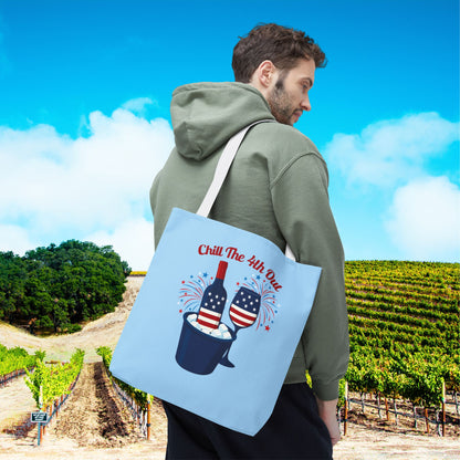 Chill The 4th Out Tote Bag