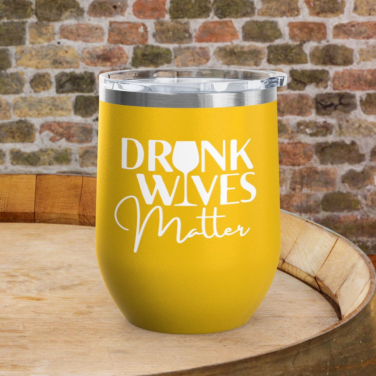 Drunk Wives Matter Personalized 12oz Wine Tumbler