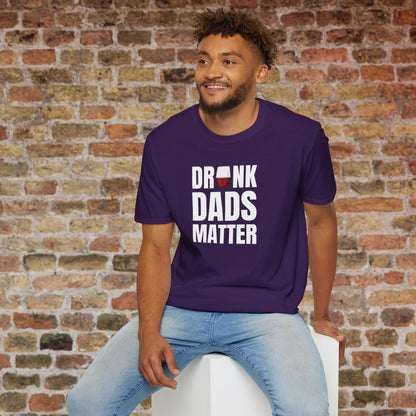 Drunk Dads Matter Crew Neck T-Shirt
