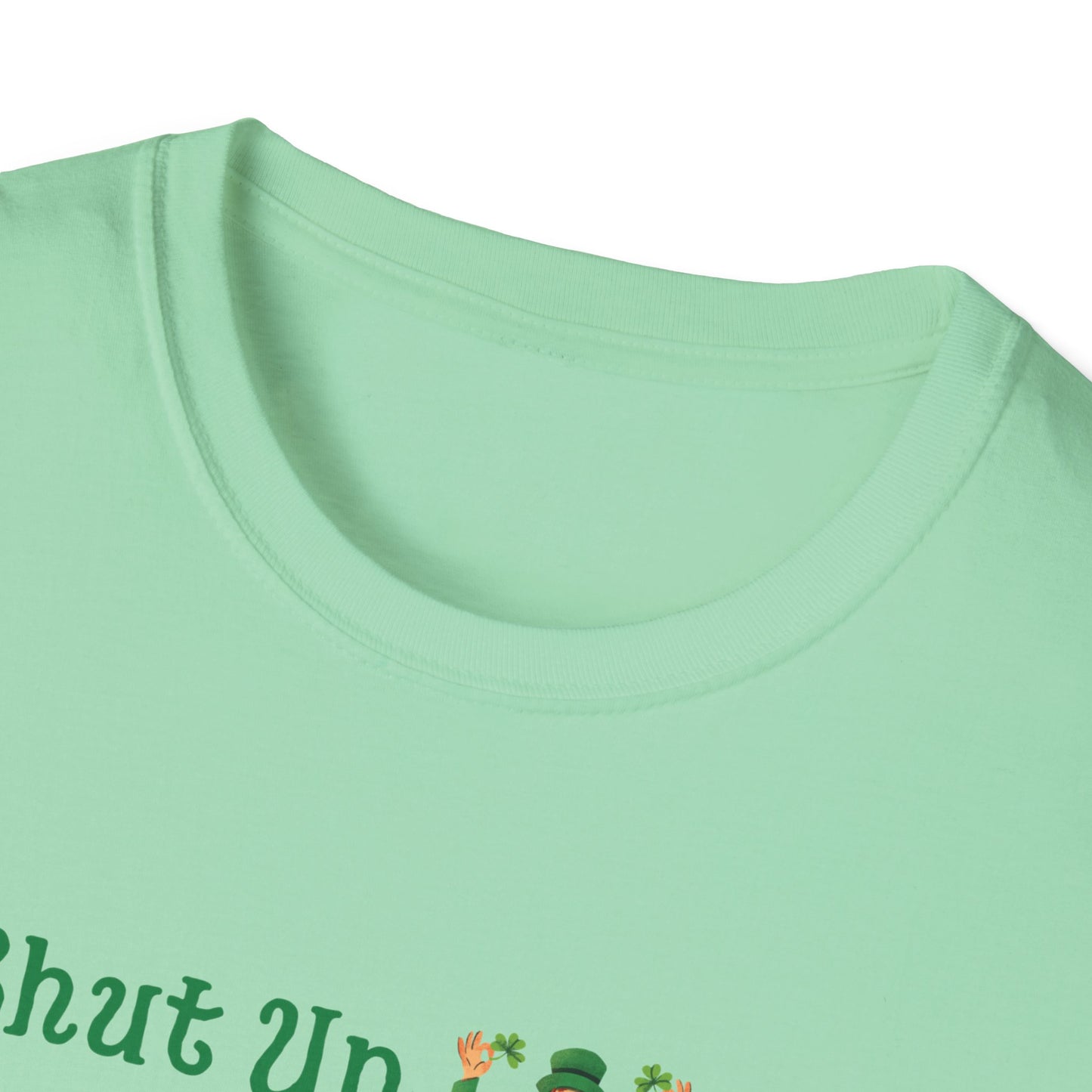 Shut Up Liver You're Fine Unisex Softstyle T-Shirt