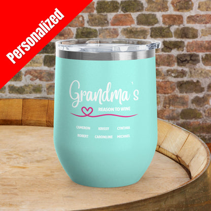 Grandma's Reason To Wine Personalized 12oz Wine Tumbler