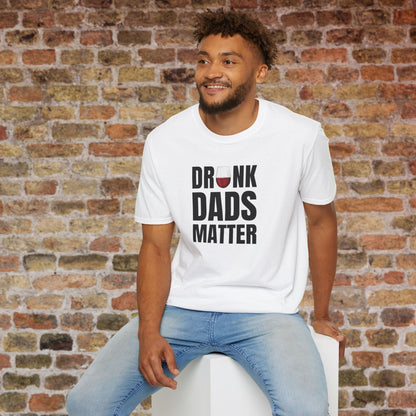 Drunk Dads Matter Crew Neck T-Shirt