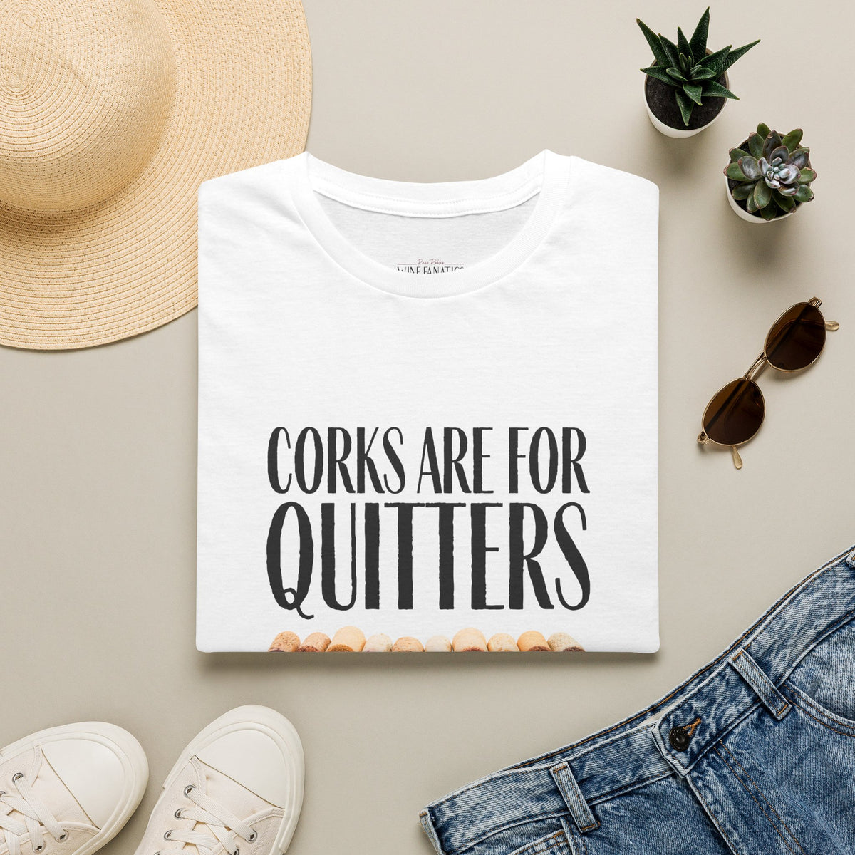 Corks Are For Quitters Crewneck Tee