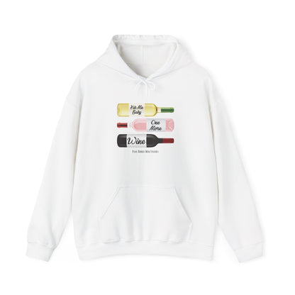 Hit Me Baby One More Wine Hoodie