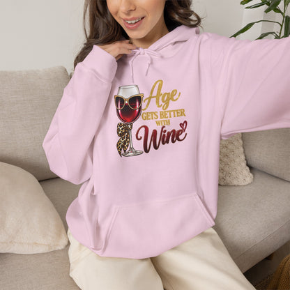 Age Gets Better With Wine Hoodie