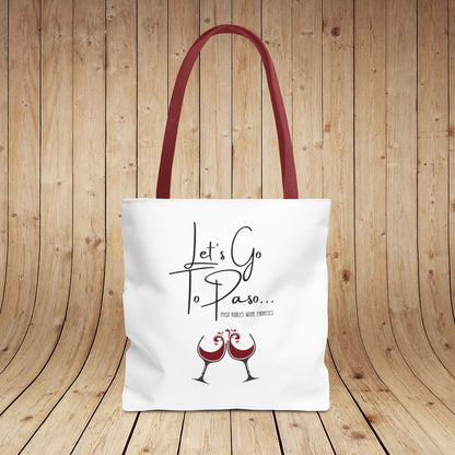 Let's Go To Paso Tote Bag