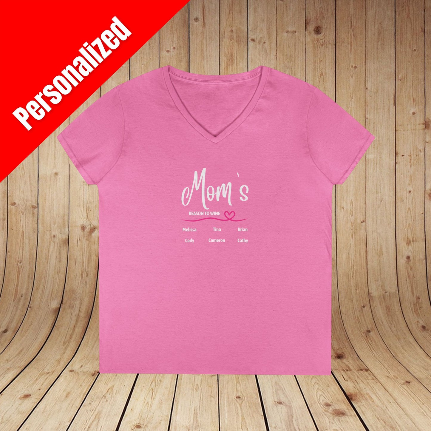 Mom's Reason To Wine Personalized Ladies V-Neck Tee