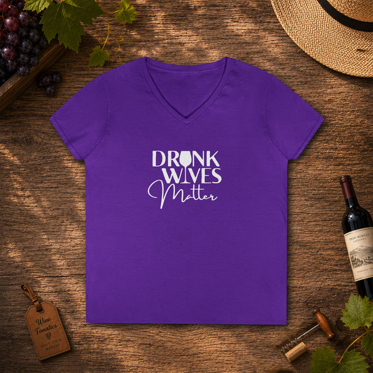Drunk Wives Matter Ladies V-Neck Tee