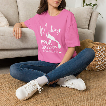 Paso Robles - Making Pour Decisions Crewneck Tee