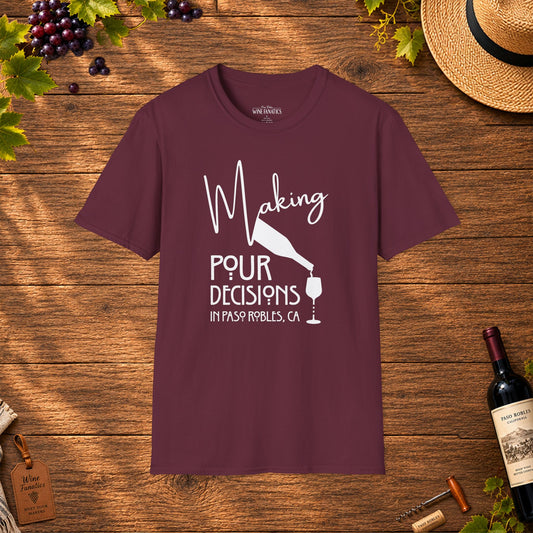 Making Pour Decisions In Paso Robles Crewneck T-Shirt