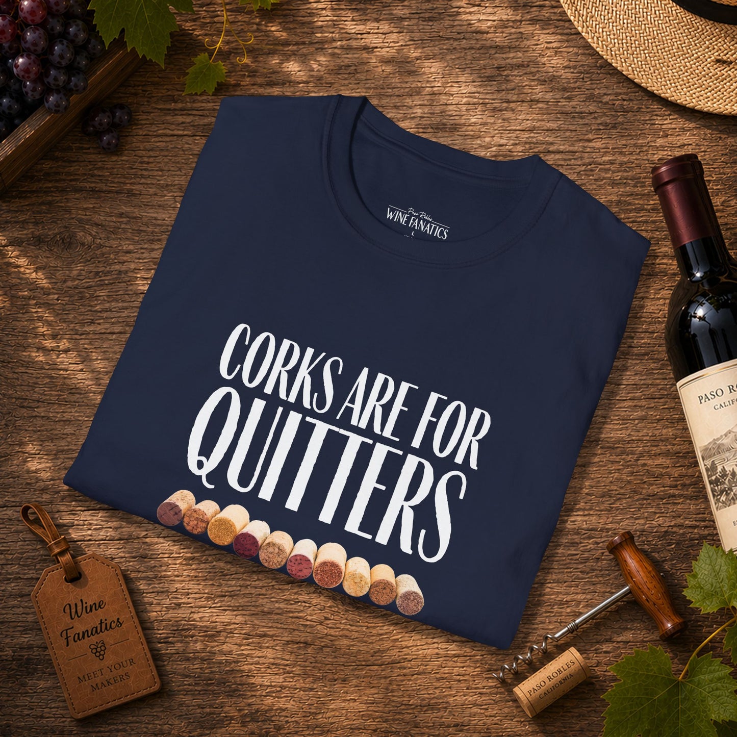 Corks Are For Quitters Crewneck Tee