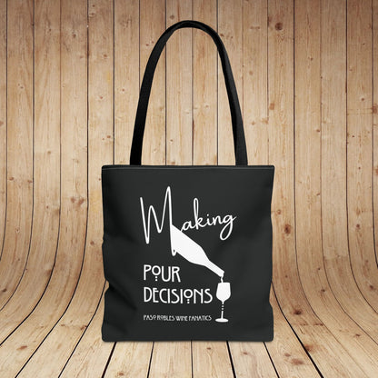 Making Pour Decisions Tote Bag