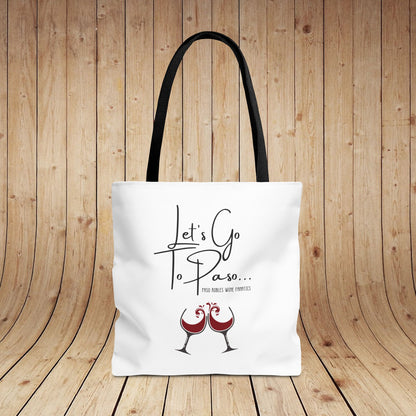 Let's Go To Paso Tote Bag