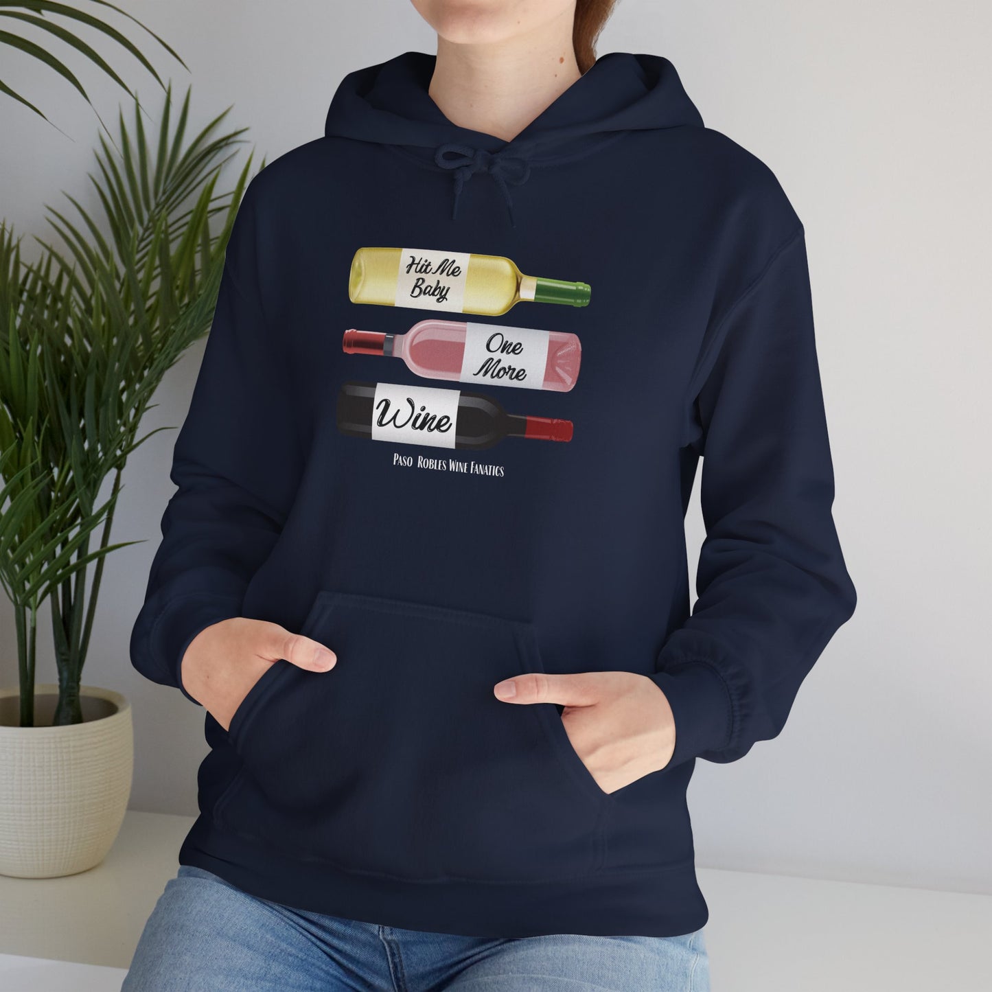 Hit Me Baby One More Wine Hoodie