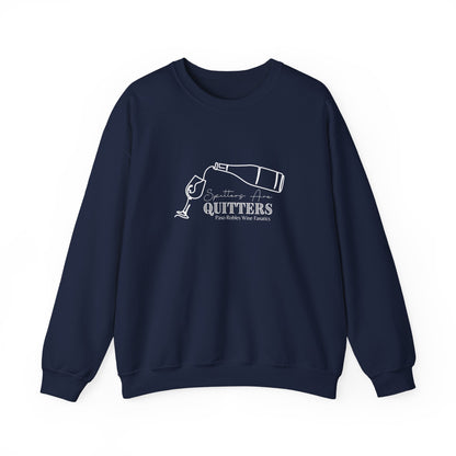 Spitters are Quitters Wine Sweatshirt