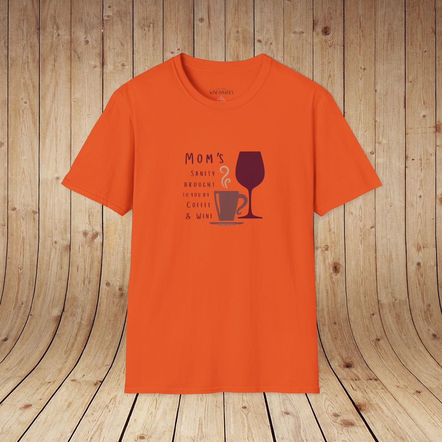 Mom's sanity brought to you by Coffee & Wine Personalized Tee